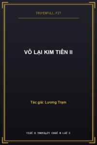 Vô Lại Kim Tiên II