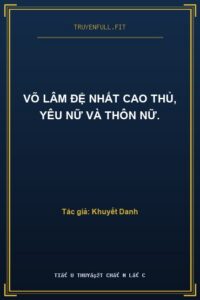 Võ Lâm Đệ Nhất Cao Thủ, Yêu Nữ Và Thôn Nữ.