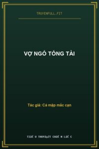 Vợ Ngố Tổng Tài