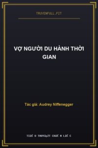 Vợ Người Du Hành Thời Gian