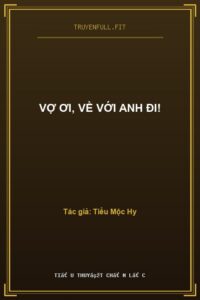 Vợ Ơi, Về Với Anh Đi!