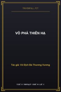Võ Phá Thiên Hạ