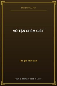 Vô Tận Chém Giết