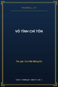Vô Tình Chí Tôn