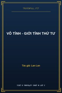 Vô Tính – Giới Tính Thứ Tư
