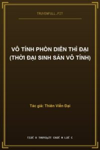 Vô Tính Phồn Diễn Thì Đại (Thời Đại Sinh Sản Vô Tính)