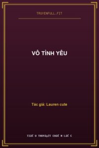 Vô Tình Yêu