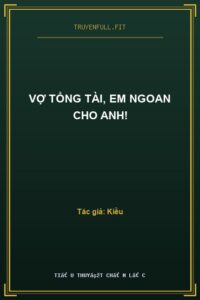 Vợ Tổng Tài, Em Ngoan Cho Anh!