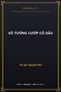 Võ Tướng Cướp Cô Dâu