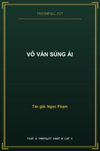 Vô Vàn Sủng Ái