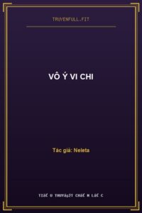 Vô Ý Vi Chi