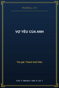Vợ Yêu Của Anh