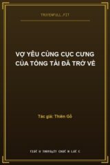Vợ Yêu Cùng Cục Cưng Của Tổng Tài Đã Trở Về