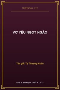 Vợ Yêu Ngọt Ngào