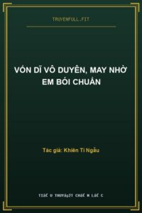 Vốn Dĩ Vô Duyên, May Nhờ Em Bói Chuẩn