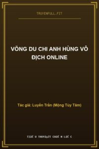 Võng Du Chi Anh Hùng Vô Địch Online