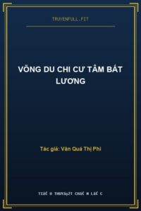 Võng Du Chi Cư Tâm Bất Lương