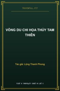 Võng Du Chi Họa Thủy Tam Thiên