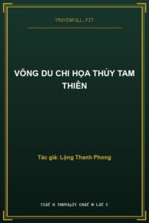 Võng Du Chi Họa Thủy Tam Thiên