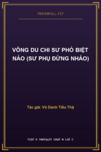 Võng Du Chi Sư Phó Biệt Náo (Sư Phụ Đừng Nháo)