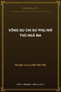 Võng Du Chi Sư Phụ Nhĩ Thú Ngã Ma