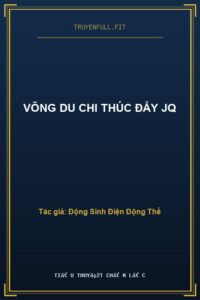 Võng Du Chi Thúc Đẩy JQ