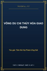 Võng Du Chi Thủy Hỏa Giao Dung