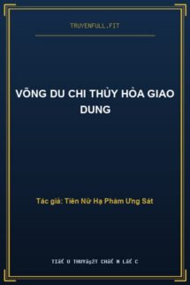 Võng Du Chi Thủy Hỏa Giao Dung