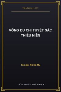 Võng Du Chi Tuyệt Sắc Thiếu Niên