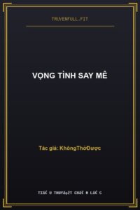 Vọng Tình Say Mê