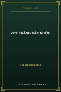 Vớt Trăng Đáy Nước