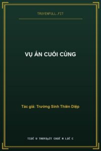 Vụ Án Cuối Cùng