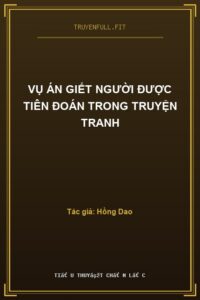 Vụ Án Giết Người Được Tiên Đoán Trong Truyện Tranh