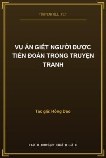 Vụ Án Giết Người Được Tiên Đoán Trong Truyện Tranh