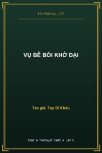 Vụ Bê Bối Khờ Dại