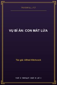 Vụ Bí Ẩn: Con Mắt Lửa