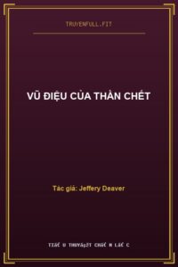 Vũ Điệu Của Thần Chết