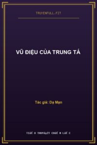 Vũ Điệu Của Trung Tá