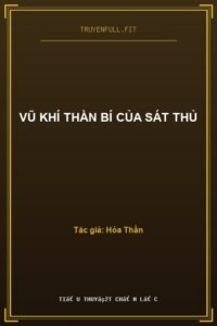 Vũ Khí Thần Bí Của Sát Thủ