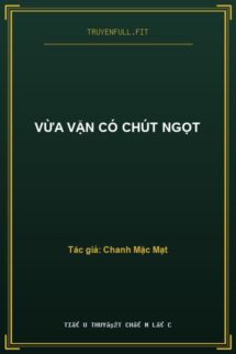 Vừa Vặn Có Chút Ngọt