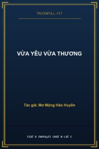 Vừa Yêu Vừa Thương