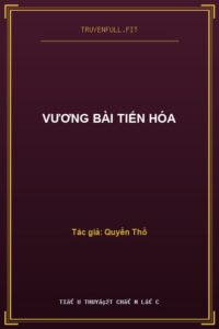 Vương Bài Tiến Hóa