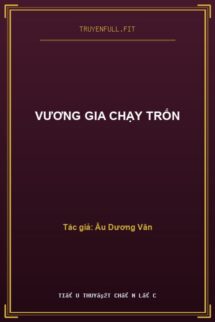 Vương Gia Chạy Trốn
