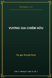 Vương Gia Chiếm Hữu
