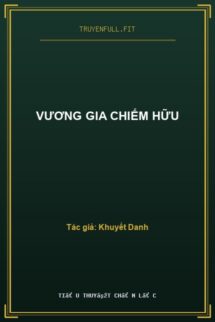 Vương Gia Chiếm Hữu