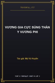 Vương Gia Cực Sủng Thần Y Vương Phi