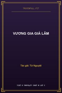 Vương Gia Giá Lâm