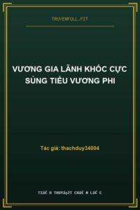 Vương Gia Lãnh Khốc Cực Sủng Tiểu Vương Phi