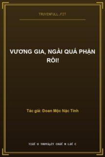 Vương Gia, Ngài Quá Phận Rồi!