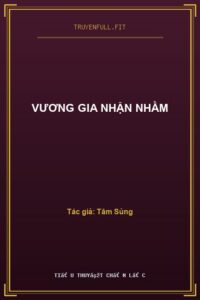 Vương Gia Nhận Nhầm